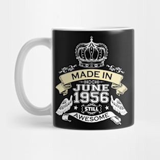 Made in June 1956 Still Awesome Mug